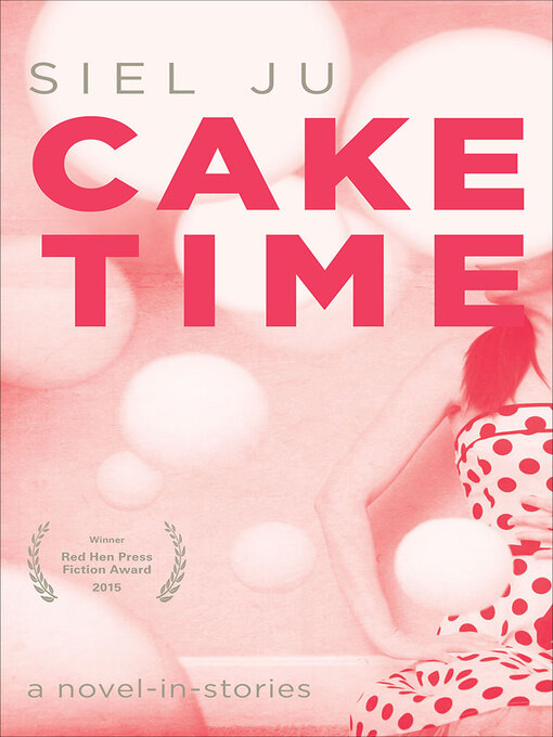 Title details for Cake Time by Siel Ju - Available